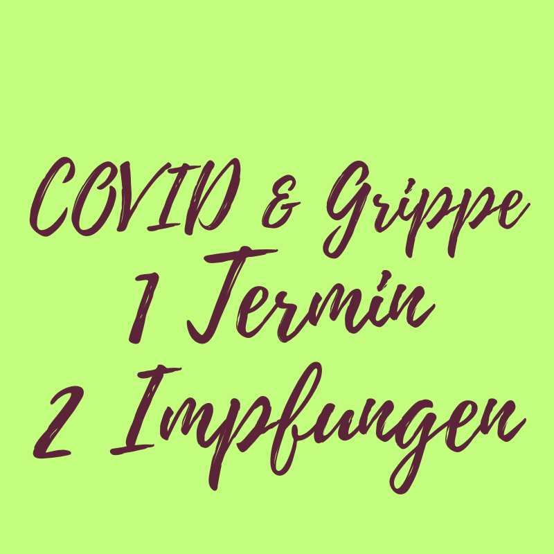 COVID- & Grippe-Impfung. 1 Termin- 2 Impfungen
